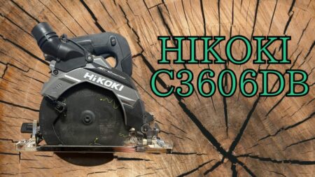 HIKOKI丸ノコC3606DBのレビュー